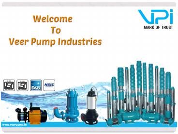 A Wide Range of Submersible Pump at Veer Pump (1)