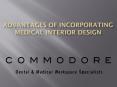 Advantages of incorporating medical interior design PowerPoint PPT Presentation