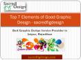Top 7 Elements of Good Graphic Design - sacredfigdesign PowerPoint PPT Presentation