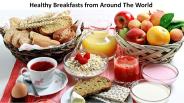 Healthy breakfast around the world