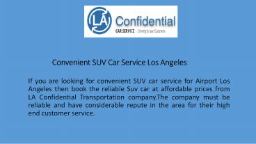 Convenient SUV Car Service Los Angeles