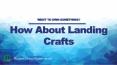 Landing Crafts : Want To Own Something? How About Landing Crafts? PowerPoint PPT Presentation