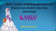 Arabic wedding planners in Dubai PowerPoint PPT Presentation
