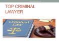 Top Criminal Lawyer PowerPoint PPT Presentation