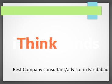 Best Company consultant/advisor in Faridabad (6)