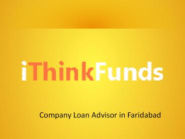 Company Loan Advisor in Faridabad (6)