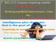 BIO 315 Course Inspiring minds /newtonhelp.com