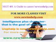 MGT 401 A Guide to career/newtonhelp.com