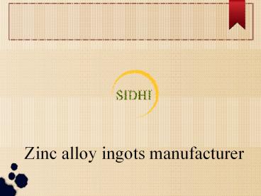 Zinc alloy ingots manufacturer (2)