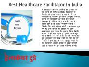 Best Healthcare Facilitator In India