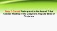 Terry D Cornell Participated in the Annual Tribal Council Meeting of the Cheyenne Arapaho Tribe of Oklahoma PowerPoint PPT Presentation