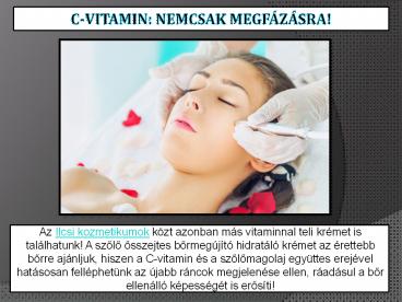 C-vitamin: nemcsak megfázásra