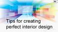 Tips for creating perfect interior design PowerPoint PPT Presentation