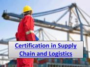 Certification in Supply Chain and Logistics