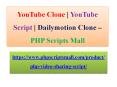 Youtube Clone | Youtube Script | Dailymotion Clone PowerPoint PPT Presentation