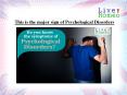 This is the major sign of Psychological disorders PowerPoint PPT Presentation