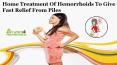 Home treatment of Hemorrhoids to Give Fast Relief from Piles PowerPoint PPT Presentation