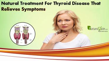 Natural Treatment for Thyroid Disease that Relieves Symptoms
