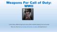 Weapons for Call of DUTY: WWII PowerPoint PPT Presentation