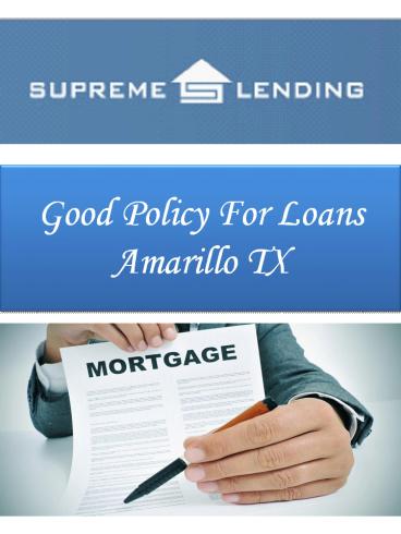 Good Policy For Loans Amarillo TX