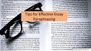 Tips for Effective Essay Paraphrasing