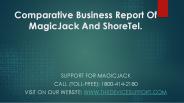 Comparative Business Report Of MagicJack And ShoreTel.
