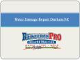 Water Damage Companies Durham North Carolina (1) PowerPoint PPT Presentation