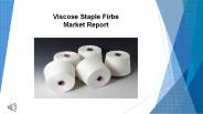Viscose Staple Firbe Market Report 2017