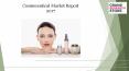 Cosmeceutical market report 2017 PowerPoint PPT Presentation
