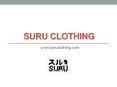 Suru Clothing - www.suruclothing.com (2) PowerPoint PPT Presentation