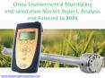 China Environmental Monitoring Instrumetation Market Report, Analysis and Forecast to 2025 PowerPoint PPT Presentation