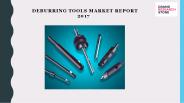 Deburring tools market report 2017