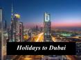 Cheap Holidays to Dubai