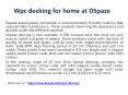 Buy wpc decking India for home décor at Dspaze