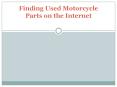 Finding Used Motorcycle Parts on the Internet