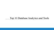 Top 10 database analytics and tools