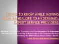 Things To Know While Moving From Bangalore To Hyderabad: Expert Service Providers PowerPoint PPT Presentation