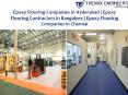 Epoxy Flooring Companies in Hyderabad | Epoxy Flooring Contractors in Bangalore | Epoxy Flooring Companies in Chennai PowerPoint PPT Presentation