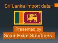 Get Updated With Current Trend of Sri Lankan import  Market PowerPoint PPT Presentation