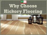 Why Choose Hickory Flooring