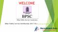 Bihar Public Service Commission Notification 2017 - BPSC 2017 PowerPoint PPT Presentation