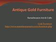 Antique Gold Furniture PowerPoint PPT Presentation