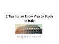 2 Tips for an Entry Visa to Study in Italy PowerPoint PPT Presentation