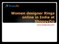 Buy Women designer Rings online in India at ShoppyZip