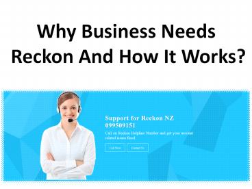 Why Business Needs Reckon And How It Works?