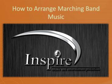 How to Arrange Marching Band Music
