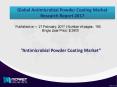 Growth opportunities of Global Antimicrobial Powder Coating Market, 2017 to 2021 PowerPoint PPT Presentation