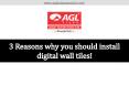 3 reasons to install digital wall tiles! PowerPoint PPT Presentation