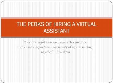 PPT – The Perks of Hiring - Virtual Assistant PowerPoint presentation ...