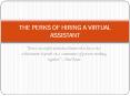 The Perks of Hiring - Virtual Assistant PowerPoint PPT Presentation